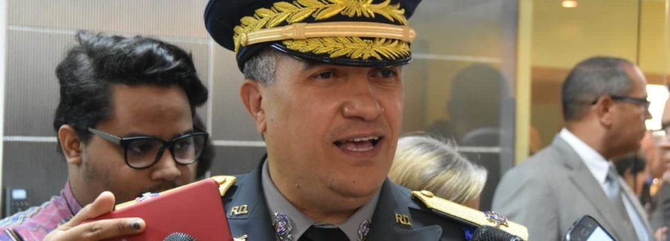 Director PN: Refuerzo patrullaje redujo delitos en áreas comerciales de la RD